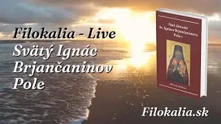 Filokalia Live - Pole 19 - O čítaní škodlivých kníh