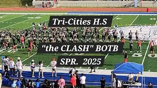 2025 Tri-Cities H.S. Marching Band/ The CLASH/ BATTLE OF BANDS/ Spring 2025