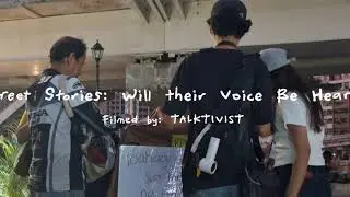  AT#5_TALKTIVIST_Street Stories: Will Their Voice Be Heard?