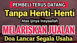 Atas ijinya jualan apa pun bisa laris terus terusan kedatangan pembeli tanpa jeda