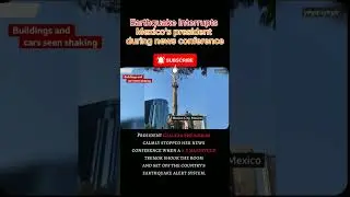 Earthquake interrupts Mexico's president during news conference #news #shorts #bbc