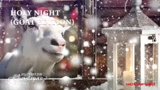 Holy Night (Goat Edition)