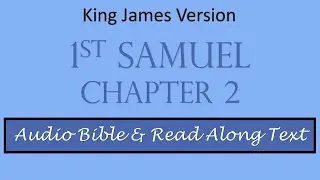 1st Samuel 2 | KJV DRAMATIZED AUDIO BIBLE WITH TEXT
