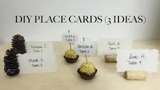 DIY Place Cards (3 Ideas)