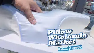 Yiwu Futian Market District 5 | Pillow Wholesale Market in China | Supplier Visit | Travel & Source