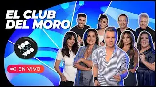 🔥 El Club del Moro COMPLETO | Martes 22 Julio 2025