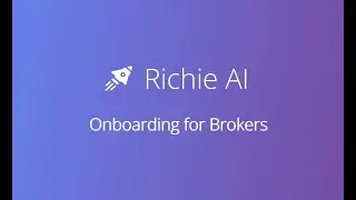 Richie AI onboarding for brokers