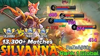 Meowkin Silvanna 13,300+ Matches VS Top Global Enemies - Top 1 Global Slivanna by ReZa&560g - MLBB