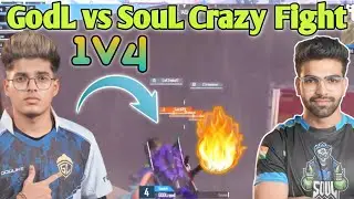 Godlike vs SouL Crazy 4v4 fight |  GodL vs SouL Drop Clash | Omega 1v4 clutch 🥵