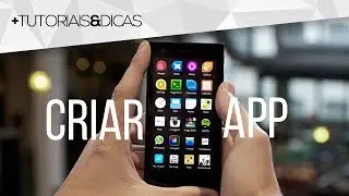 Como criar um APLICATIVO para ANDROID sem SABER PROGRAMAR | GoodBarber 4.0