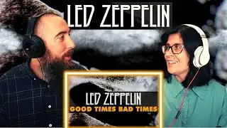 Led Zeppelin - Good Times Bad Times (REACTION) with my wife