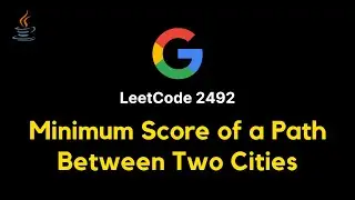 2492. Minimum Score of a Path Between Two Cities - JAVA (DFS / BFS on Graph - Detailed explanation)