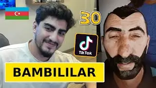 TİK TOK VİDEOLARI İZLEDİM #30 - BAMBILILAR