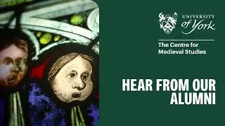 Centre for Medieval Studies Alumni