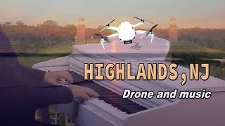 Highlands, NJ. Drone and Music