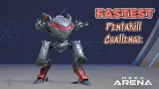 Fastest Pentakill Challenge | Mech Arena