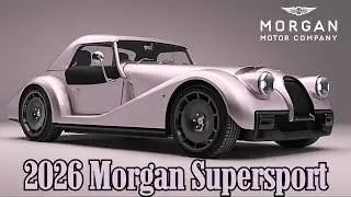 The British Icon is BACK: 2026 Morgan Supersport with BMW Heart