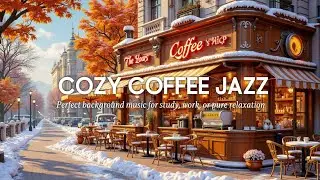 Winter Jazz Coffee Shop Ambience | Cozy Warm Jazz for Study & Chill
