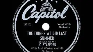 1946 Jo Stafford - The Things We Did Last Summer