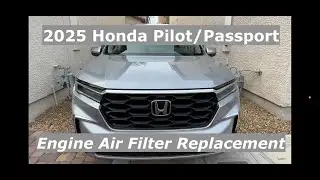 2025 Honda Pilot:  Replacing the engine air filter