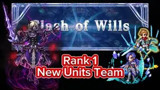 [FFBE] - Clash of Wills: Vestige of Eithne - Rank 1 Clear (New units team) 🤟