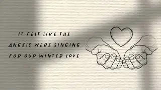 Winter Love - Matt Morrigan (Lyric Video)
