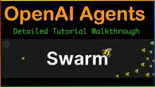 OpenAI Swarm Agents: Detailed Tutorial & Code Walkthrough