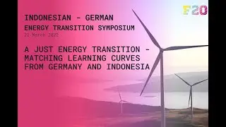 Indonesian-German F20 Energy Transition Symposium