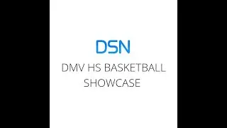 Loyola Blakefield vs St Vincent Pallotti Game- 2024 DSN DMV HS Basketball Showcase