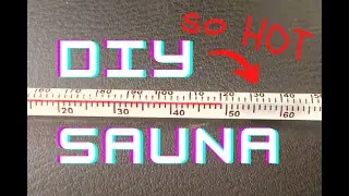 Простая самодельная сауна. БЕСПЛАТНО, если у вас есть автомобиль!