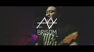 Brisom - Muted In Color (Live at 12 Monkeys Music Hall & Pub)