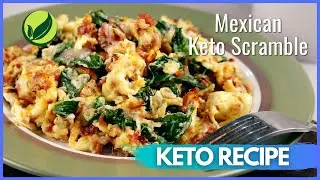 Mexican Keto Scramble | Keto Diet Recipe For Weight Loss #68