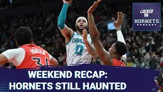 WEEKEND RECAP: Charlotte Hornets' house still haunted + Stangin' or Clangin' Brandon Miller edition