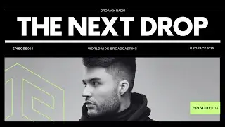The Next Drop - Episode 003 [Progressive House/ Tech House DJ Mix]
