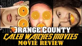 ORANGE COUNTY MOVIE REVIEW