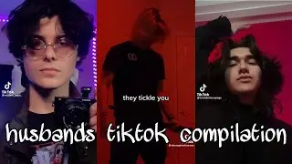 the husbands tiktok compilation for the simps (TYSM FOR 900 SUBS!!)