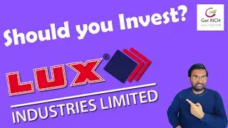 Lux Industries Limited | Fundamental analysis | Is it next page industries? | Should you invest?