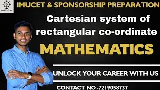 Cartesian system of rectangular co-ordinates | maths imucet 2026