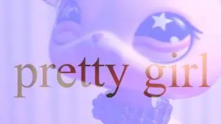 LPS music video:Pretty Girl (Cheat Codes X CADE Remix)