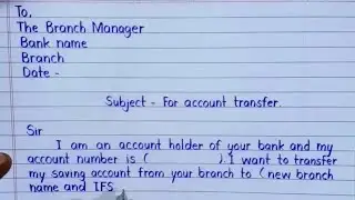 Application/Letter to bank manager for transfer bank account to another branch in english.