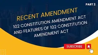 102nd Constitution Amendment Act||IGNOU Assignment SOLUTION
