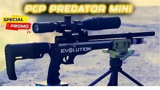 PCP MINI PREDATOR BIG GAME MAGAZINE 4000PSI | BEST PCP MINI EVOLUTION NEWEST PCP RIFLE 2025