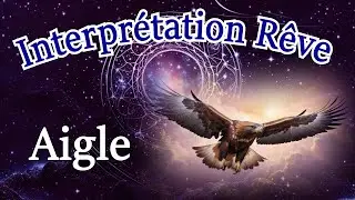 Interprétation de rêve d'Aigle