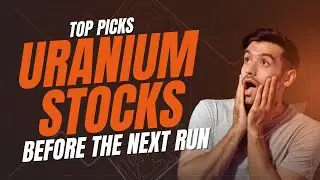 [TOP PICKS] URANIUM stocks that could EXPLODE in 2026