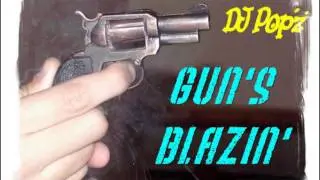 Track 6: The end. Album: Gun's Blazin' by DJ Popz: