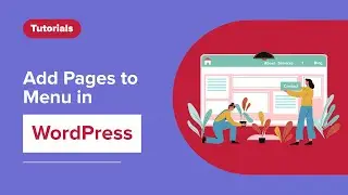 How to Add Pages to Menu in WordPress? (Classic & Block Theme)