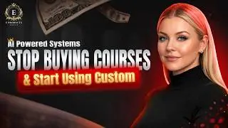 Stop Buying Courses and Start Using Custom AI Powered Systems | Build, Automate & Scale