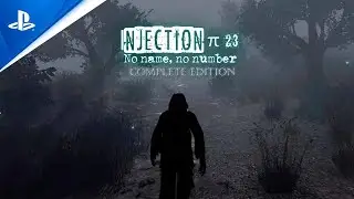 Injection &pi;23 'No Name  No Number' Complete Edition - Launch Trailer | PS5, PS4