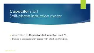 Working of Capacitor start induction motor