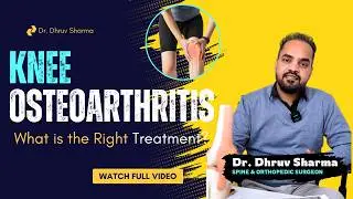 Knee Osteoarthritis: Which Treatment Is Right for You? | Injections vs Surgery Explained